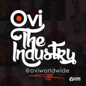Ovi - The Industry [Prod. By DJ Coublon]